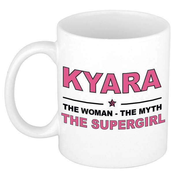 Naam cadeau mok/ beker Kyara The woman, The myth the supergirl 300 ml - Naam mokken