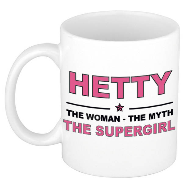 Naam cadeau mok/ beker Hetty The woman, The myth the supergirl 300 ml - Naam mokken