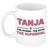 Naam cadeau mok/ beker Tanja The woman, The myth the supergirl 300 ml - Naam mokken