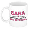 Naam cadeau mok/ beker Sara The woman, The myth the supergirl 300 ml - Naam mokken