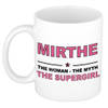 Naam cadeau mok/ beker Mirthe The woman, The myth the supergirl 300 ml - Naam mokken