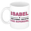 Naam cadeau mok/ beker Isabel The woman, The myth the supergirl 300 ml - Naam mokken