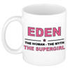 Naam cadeau mok/ beker Eden The woman, The myth the supergirl 300 ml - Naam mokken