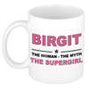 Naam cadeau mok/ beker Birgit The woman, The myth the supergirl 300 ml - Naam mokken