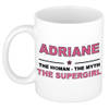 Naam cadeau mok/ beker Adriane The woman, The myth the supergirl 300 ml - Naam mokken