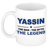 Naam cadeau mok/ beker Yassin The man, The myth the legend 300 ml - Naam mokken