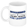 Naam cadeau mok/ beker Mohammed The man, The myth the legend 300 ml - Naam mokken