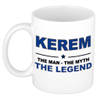 Naam cadeau mok/ beker Kerem The man, The myth the legend 300 ml - Naam mokken