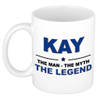 Naam cadeau mok/ beker Kay The man, The myth the legend 300 ml - Naam mokken