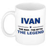 Naam cadeau mok/ beker Ivan The man, The myth the legend 300 ml - Naam mokken