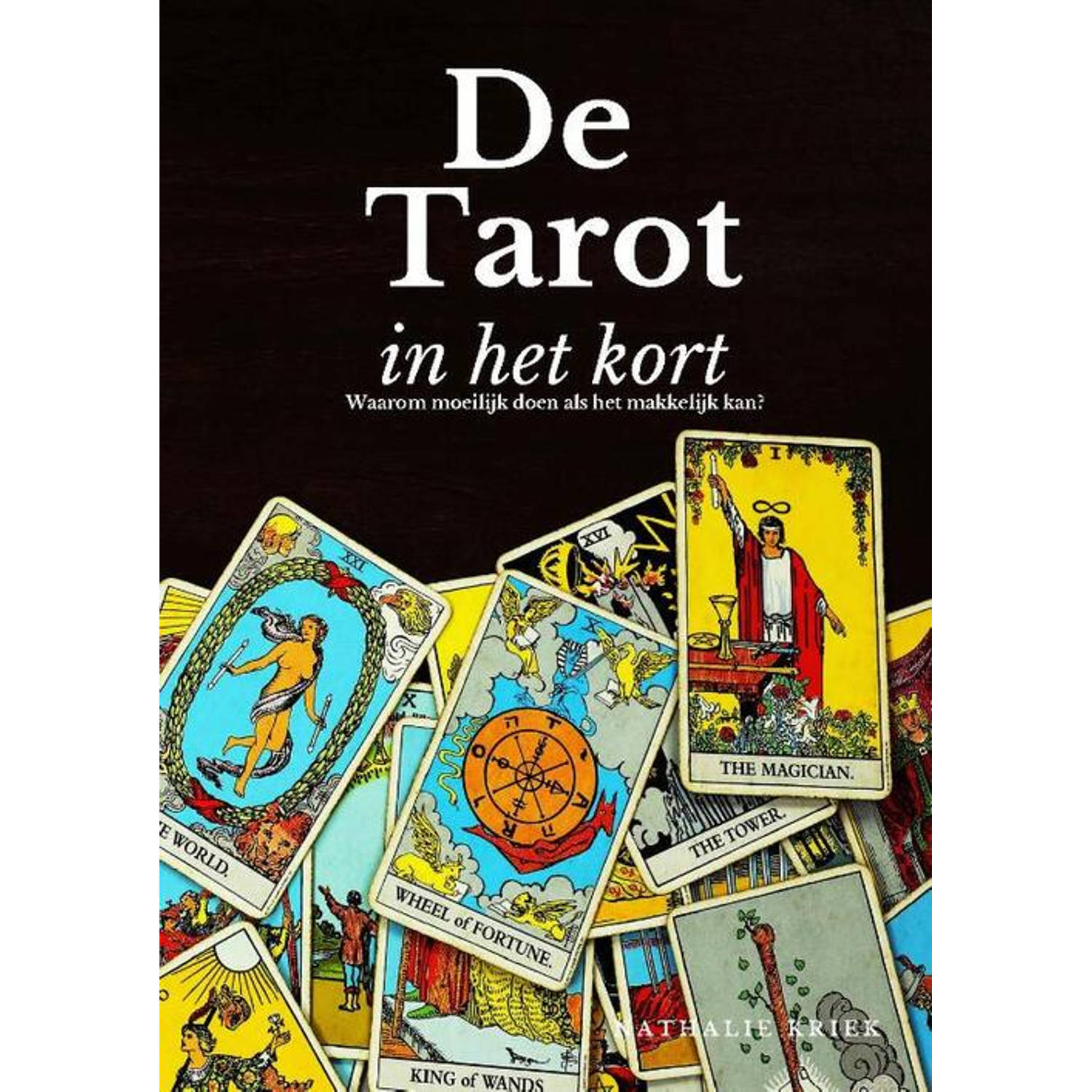 De Tarot In Het Kort