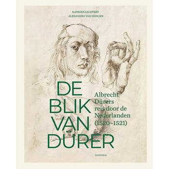 De blik van Dürer, Albrecht Dürers reis door de Nederlanden