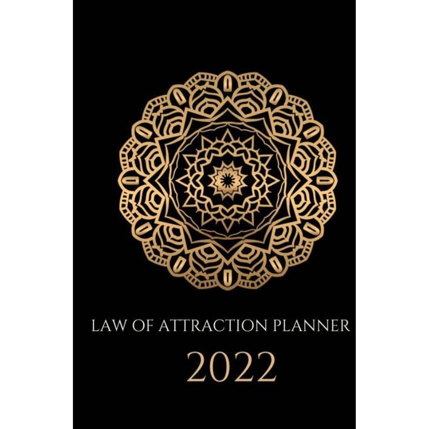 Law Of Attraction Planner 2022 Weekplanner & Agenda