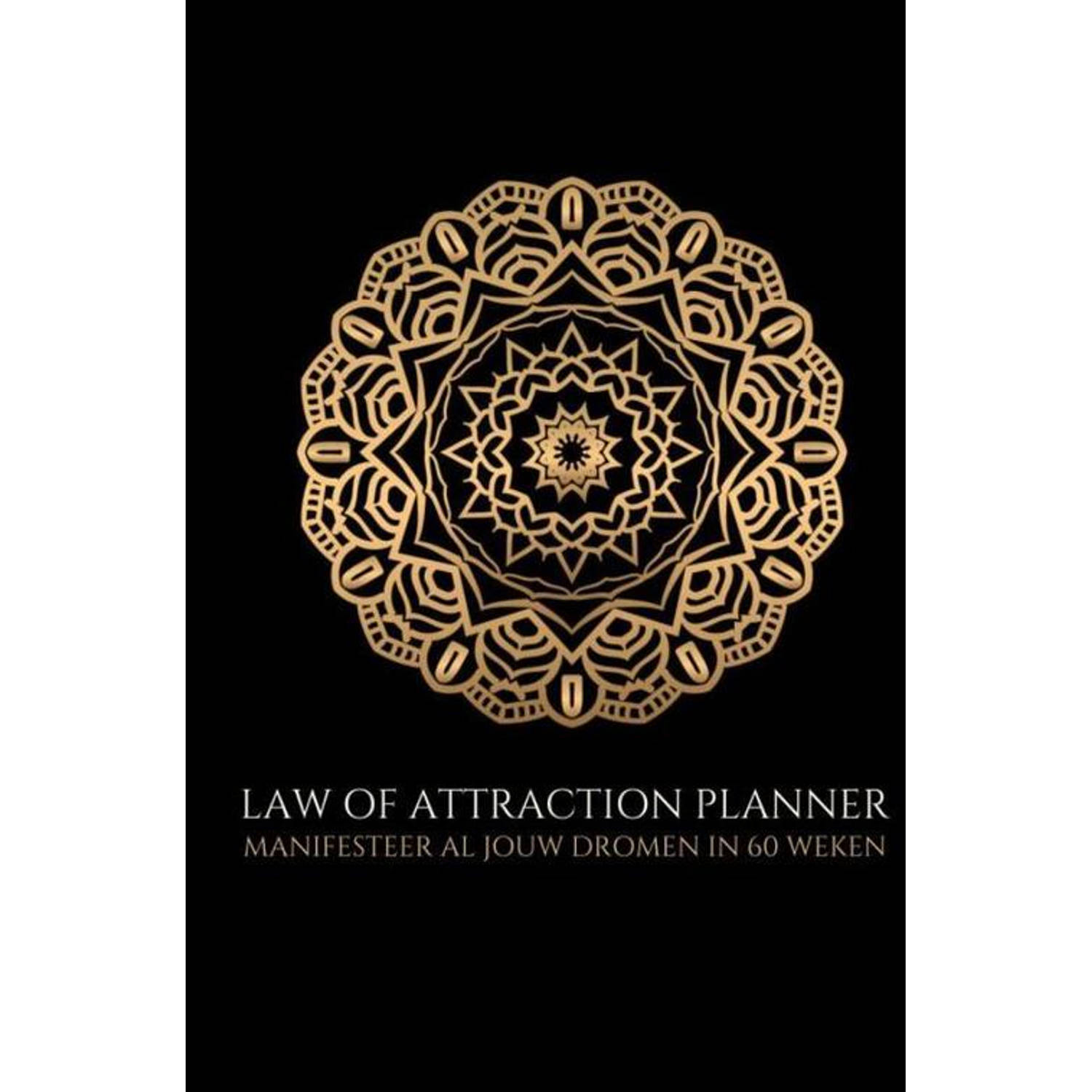 Law Of Attraction Planner Ongedateerd (Zonder Datums) Weekplanner & Agenda 60 Weken