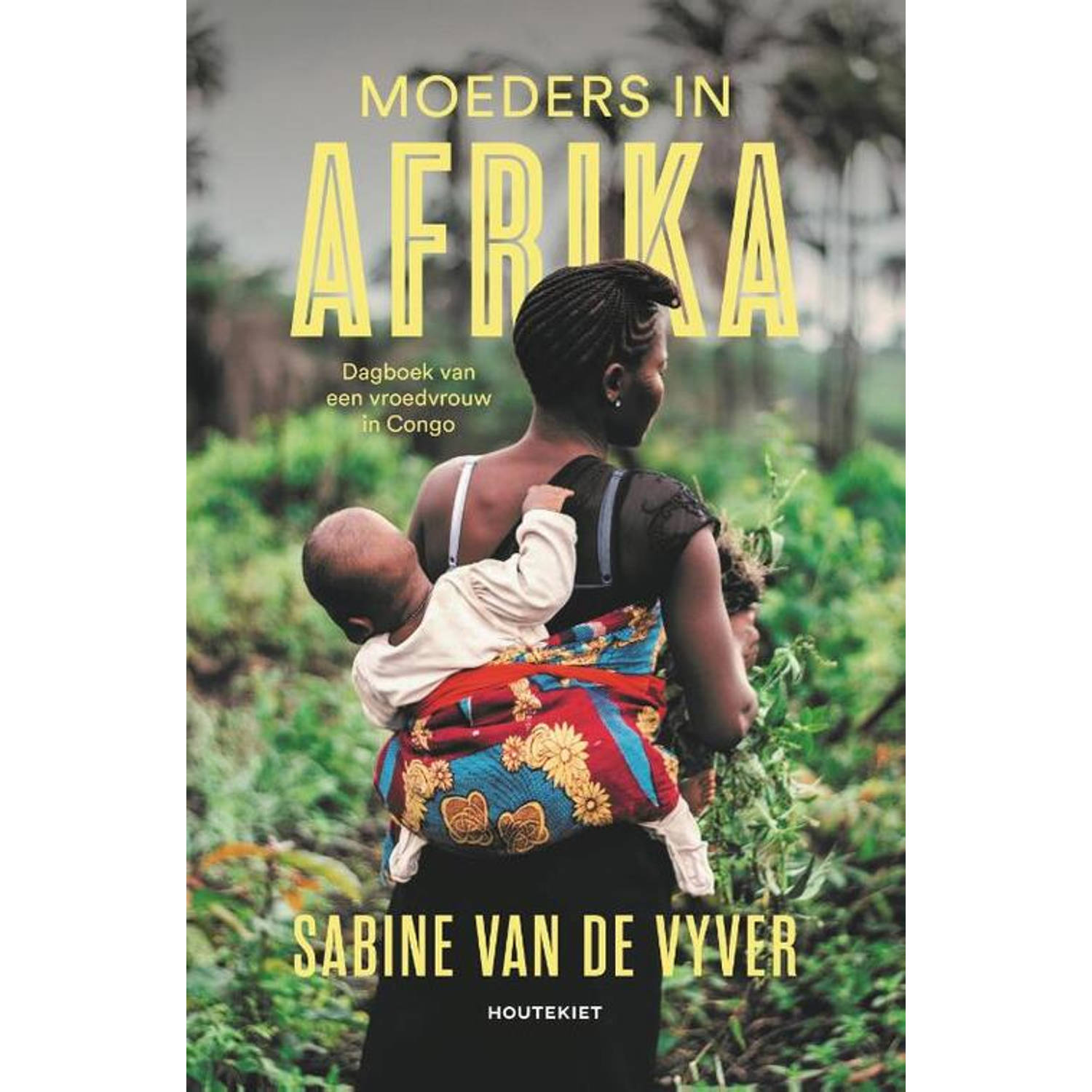 Moeders in Afrika - (ISBN:9789089249685)