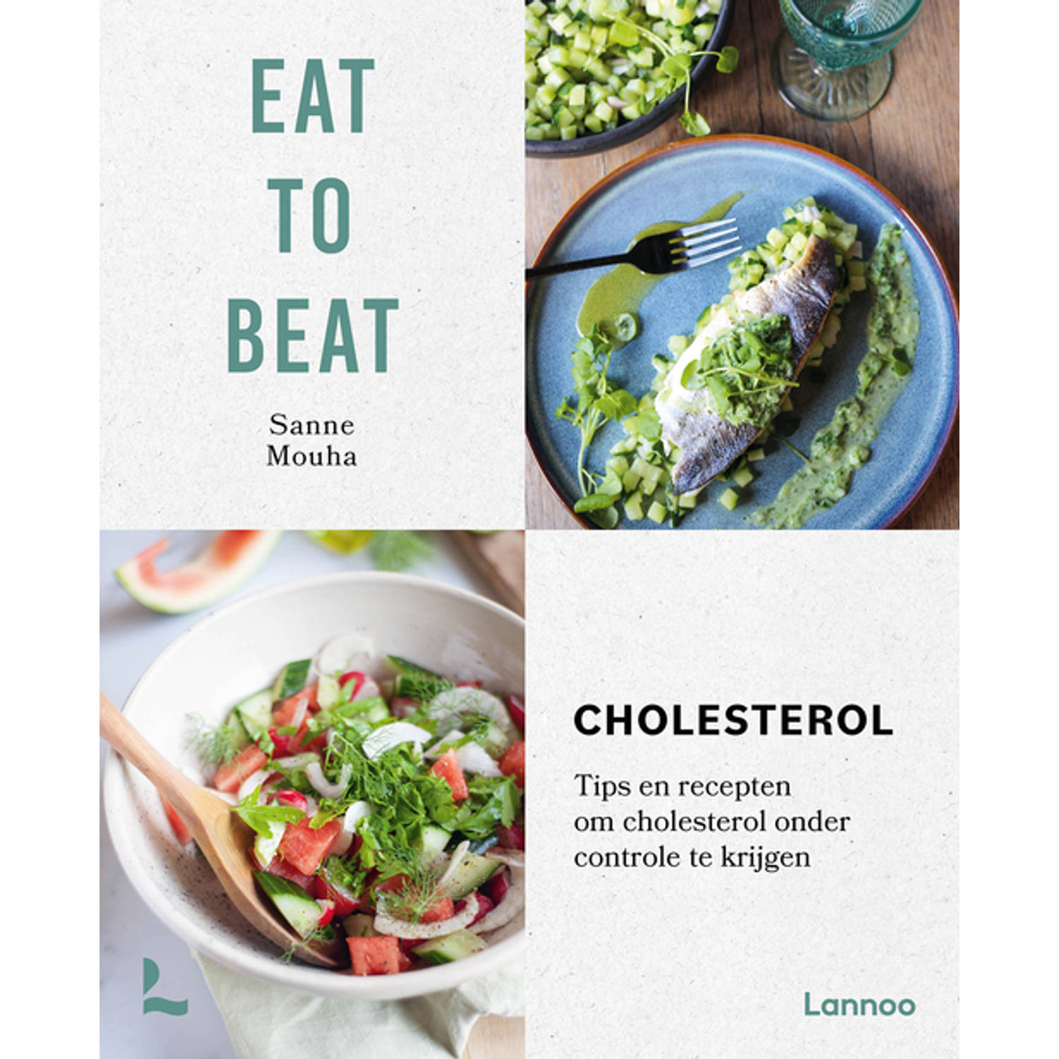 Eat to beat: Cholesterol - (ISBN:9789401483063)
