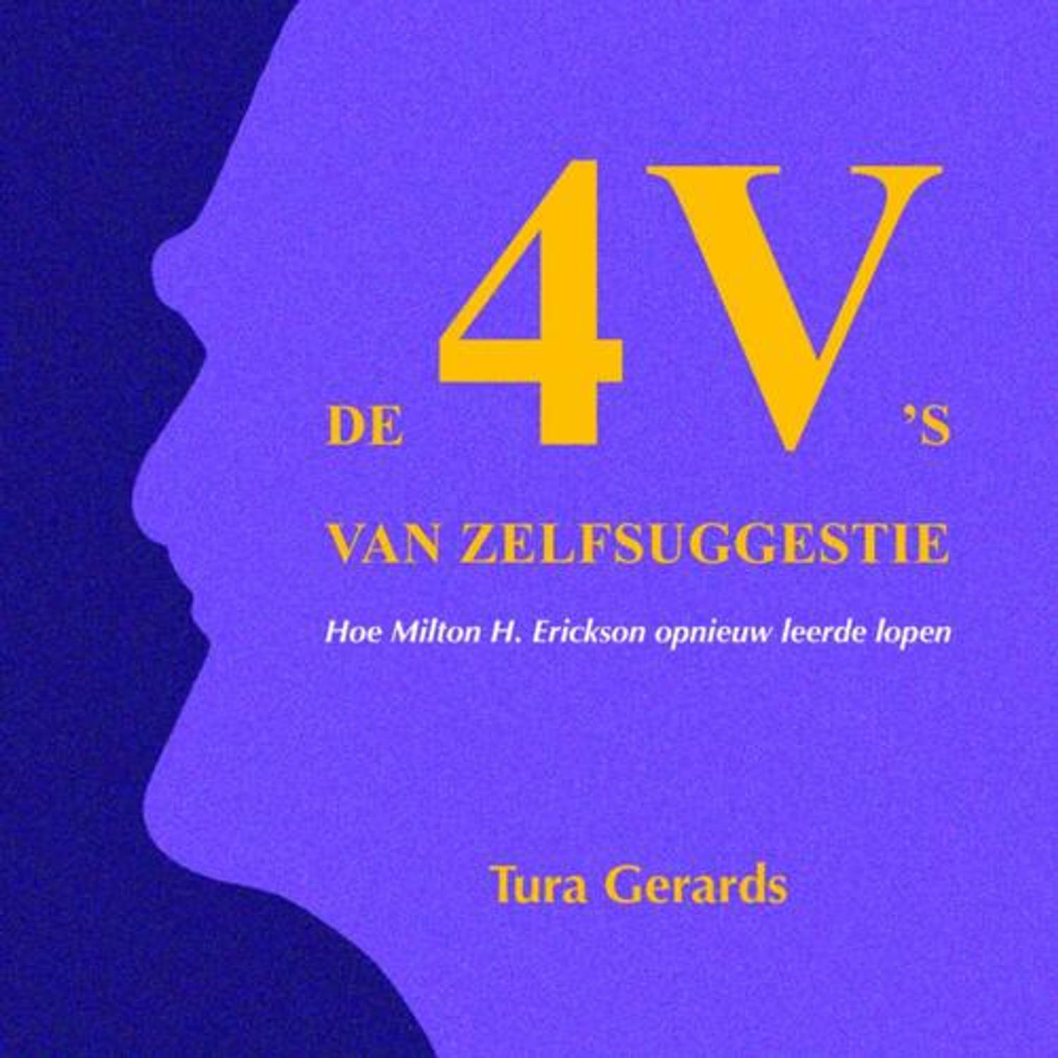 De 4 V&apos;s van zelfsuggestie