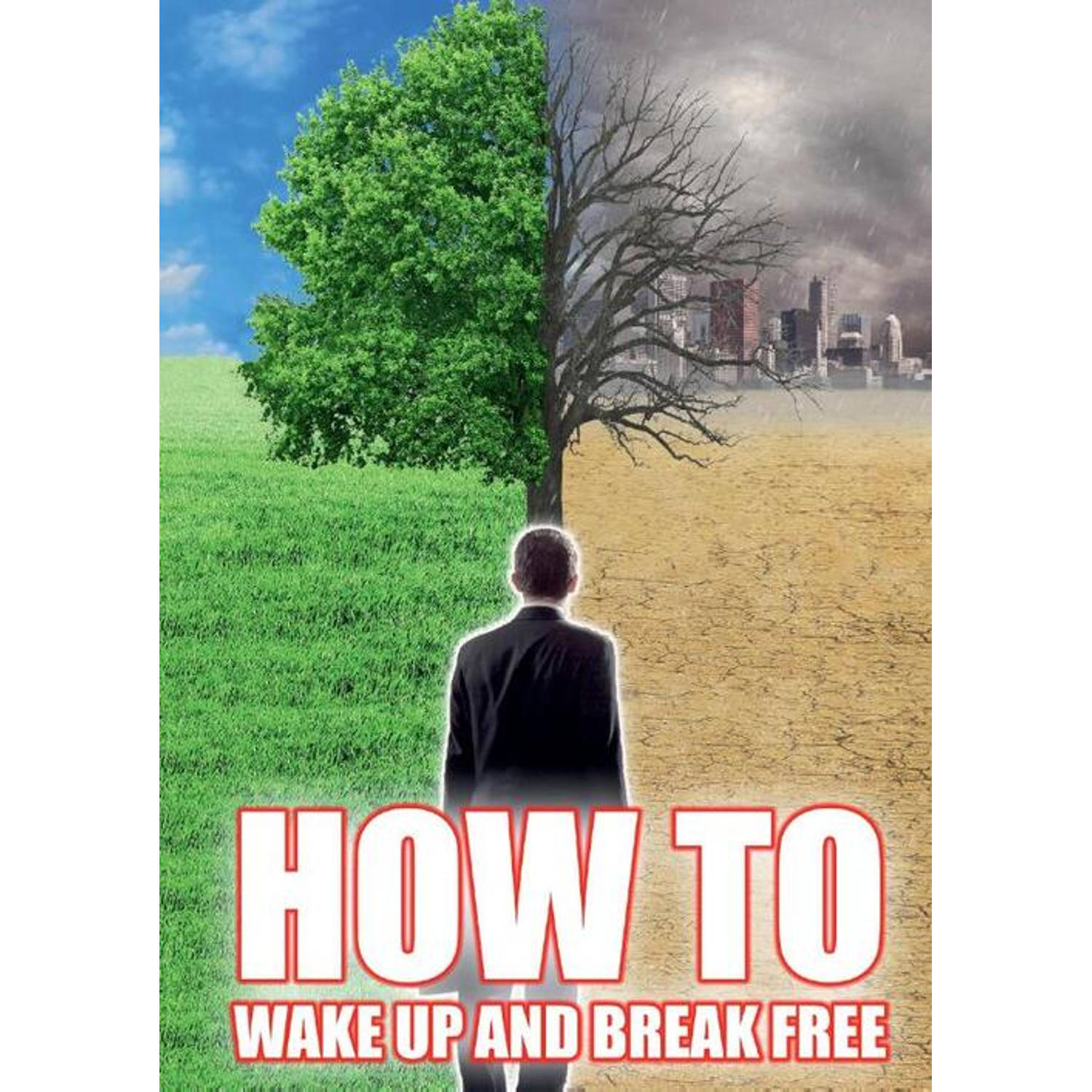 How To Wake Up and Break Free - (ISBN:9789464069488)