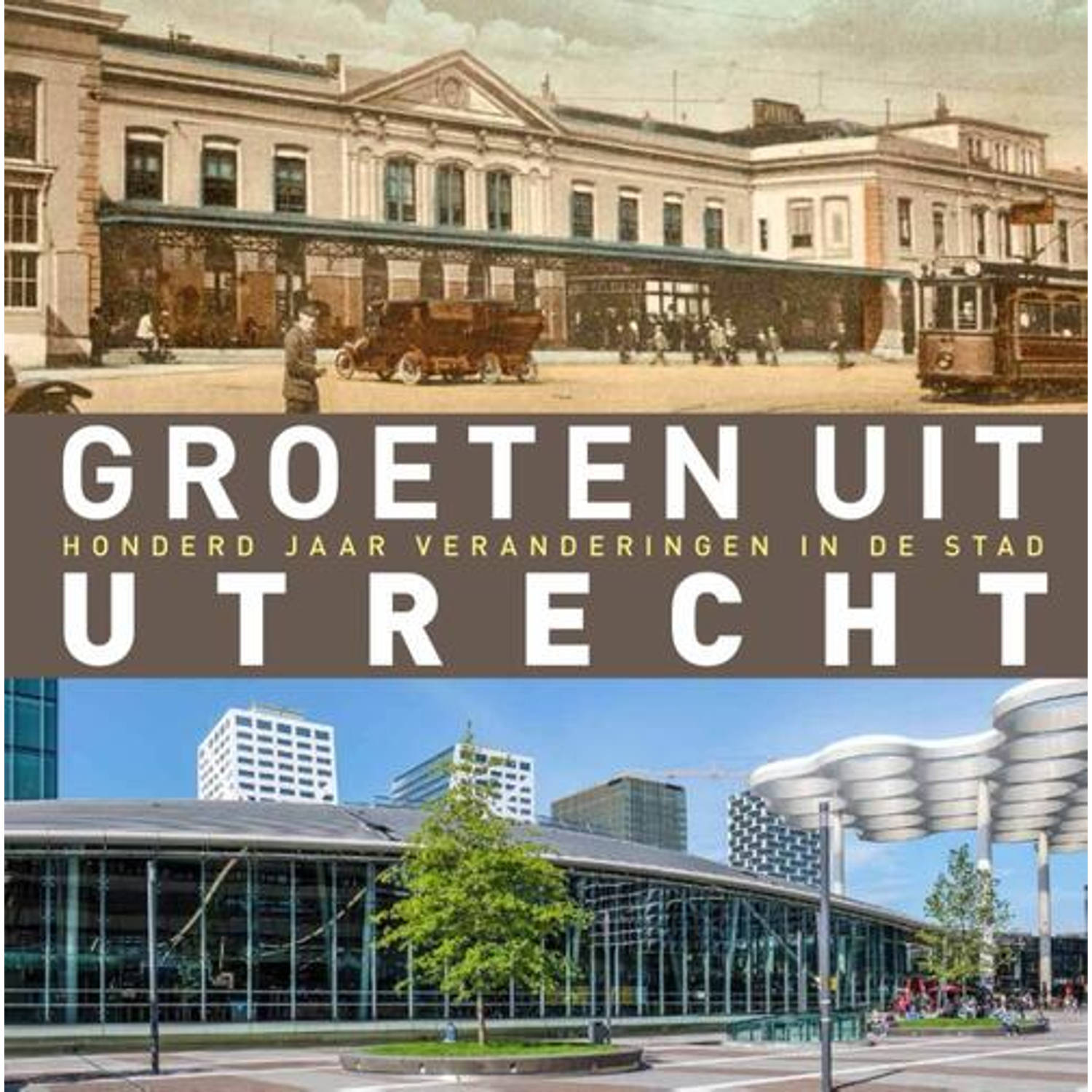 Groeten uit Utrecht - (ISBN:9789493170711)