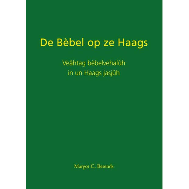 De Bèbel op ze Haags
