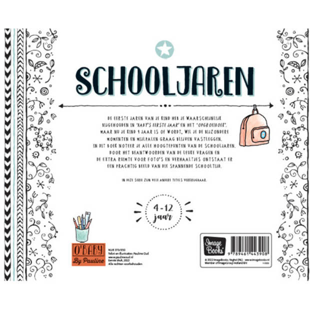 O' Baby - Schooljaren