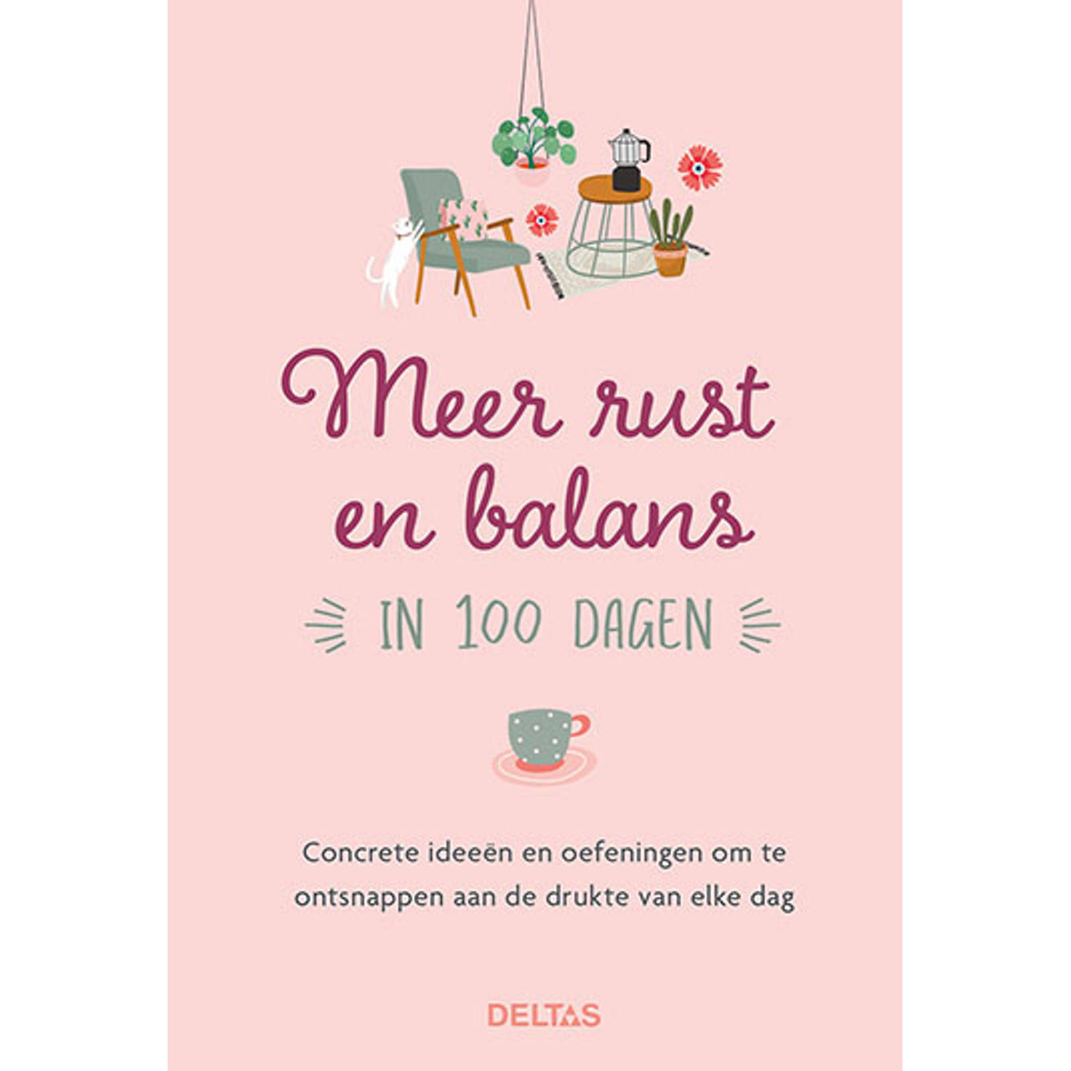 Deltas lifestyleboek Meer rust en balans in 100 dagen - (ISBN:9789044758931)