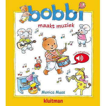 Bobbi maakt muziek - geluidenboek