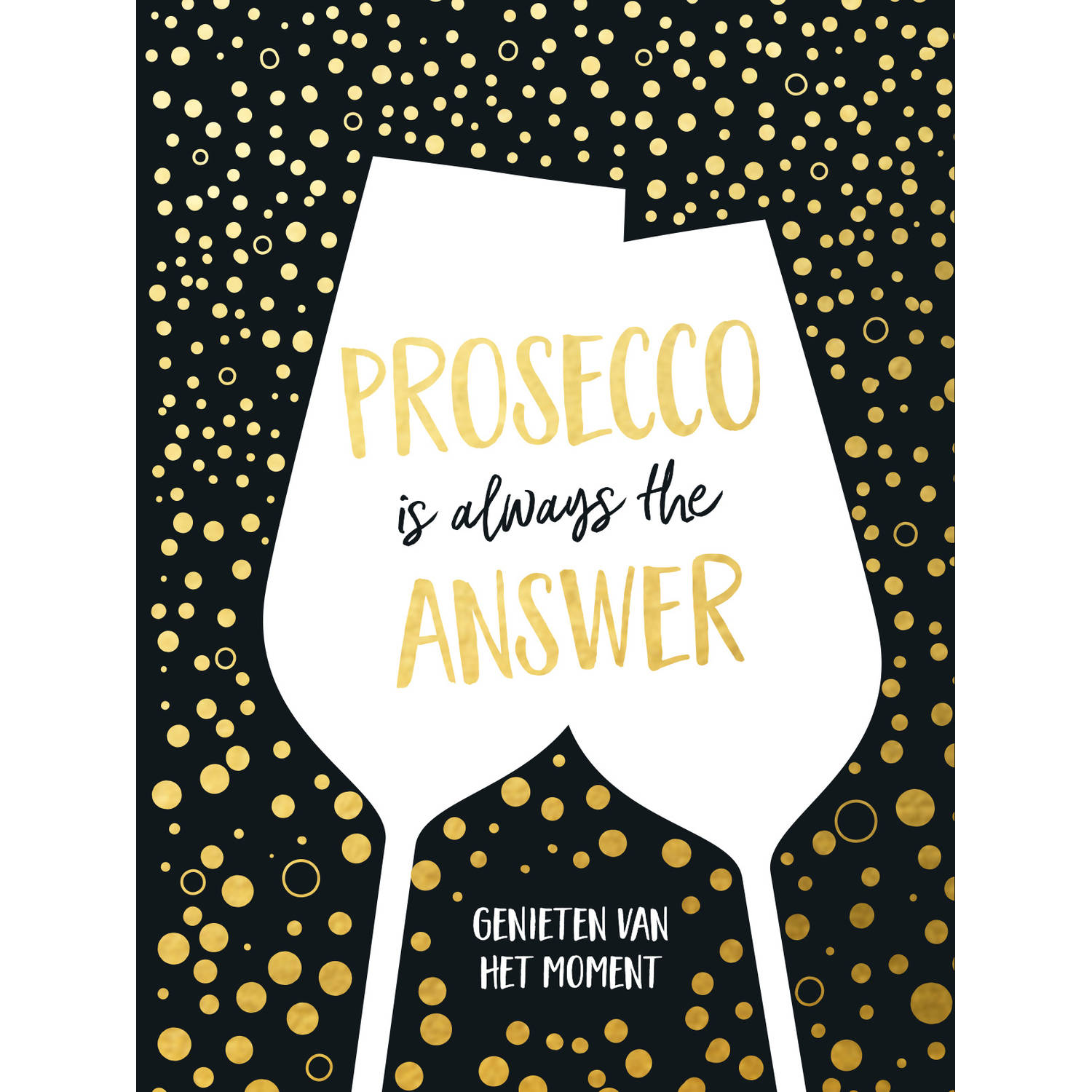 Rebo Productions Prosecco Is Always The Answer