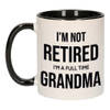 Im not retired im a full time grandma / oma pensioen mok / beker wit met zwart afscheidscadeau 300 m - feest mokken