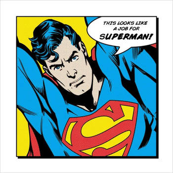 Kunstdruk Superman Looks Like A Job For 40x40cm