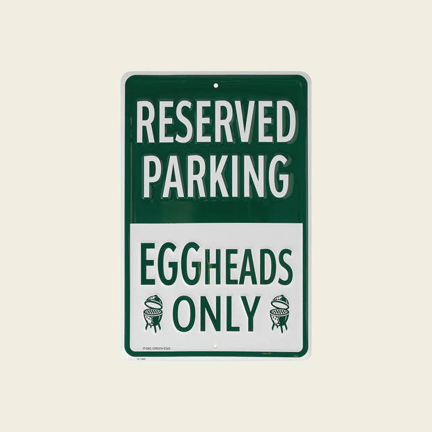 Parkeerbord 'EGGheads only' Big Green Egg