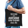 Zwart cadeau tas awesome gym teacher / geweldige gymleraar voor dames en heren - Feest Boodschappentassen