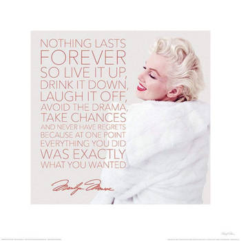 Kunstdruk Marilyn Monroe Nothing Lasts Forever 40x40cm