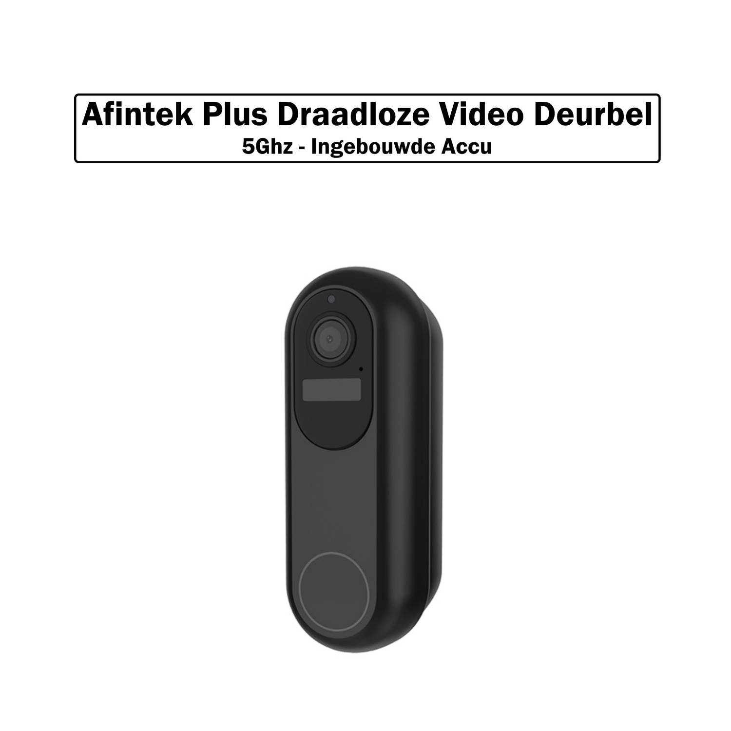 AFINTEK Plus Draadloze Video Deurbel - Deurbel Met Camera - 5Ghz - Inclusief Chime