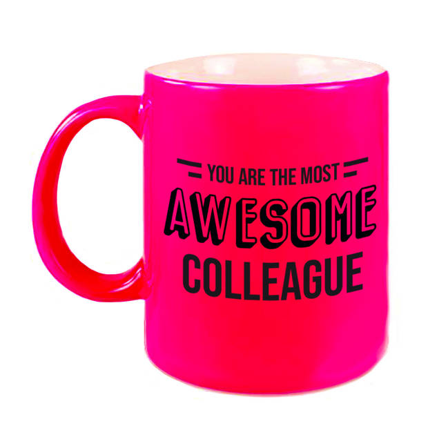 1x stuks personeel / collega cadeau mok neon roze / you are the most awesome colleague - feest mokken