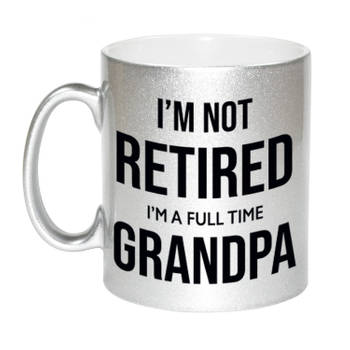 Im not retired im a full time grandpa / opa zilveren koffiemok / theebeker 330 ml pensioen cadeau collega - feest mokken