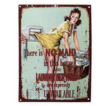 Clayre & Eef Tekstbord 25x1x33 cm Groen Ijzer Vrouw There is no maid in this house and laundry services are expressly