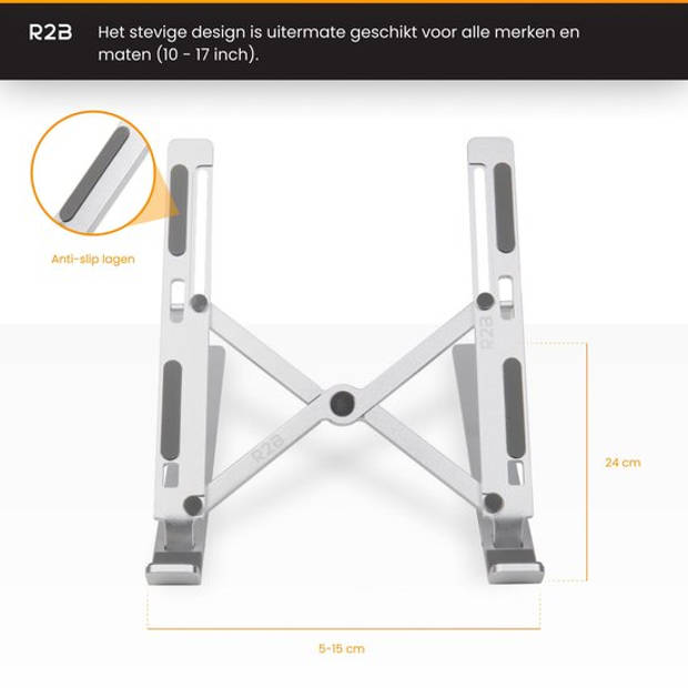 R2B Laptop standaard Verstelbaar en Opvouwbaar - Zilver - 10 t/m 17 inch - Laptopverhoger - Tablet Standaard