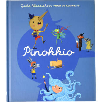 Pinokkio - Grote klassiekers voor de kleintjes - Hardcover