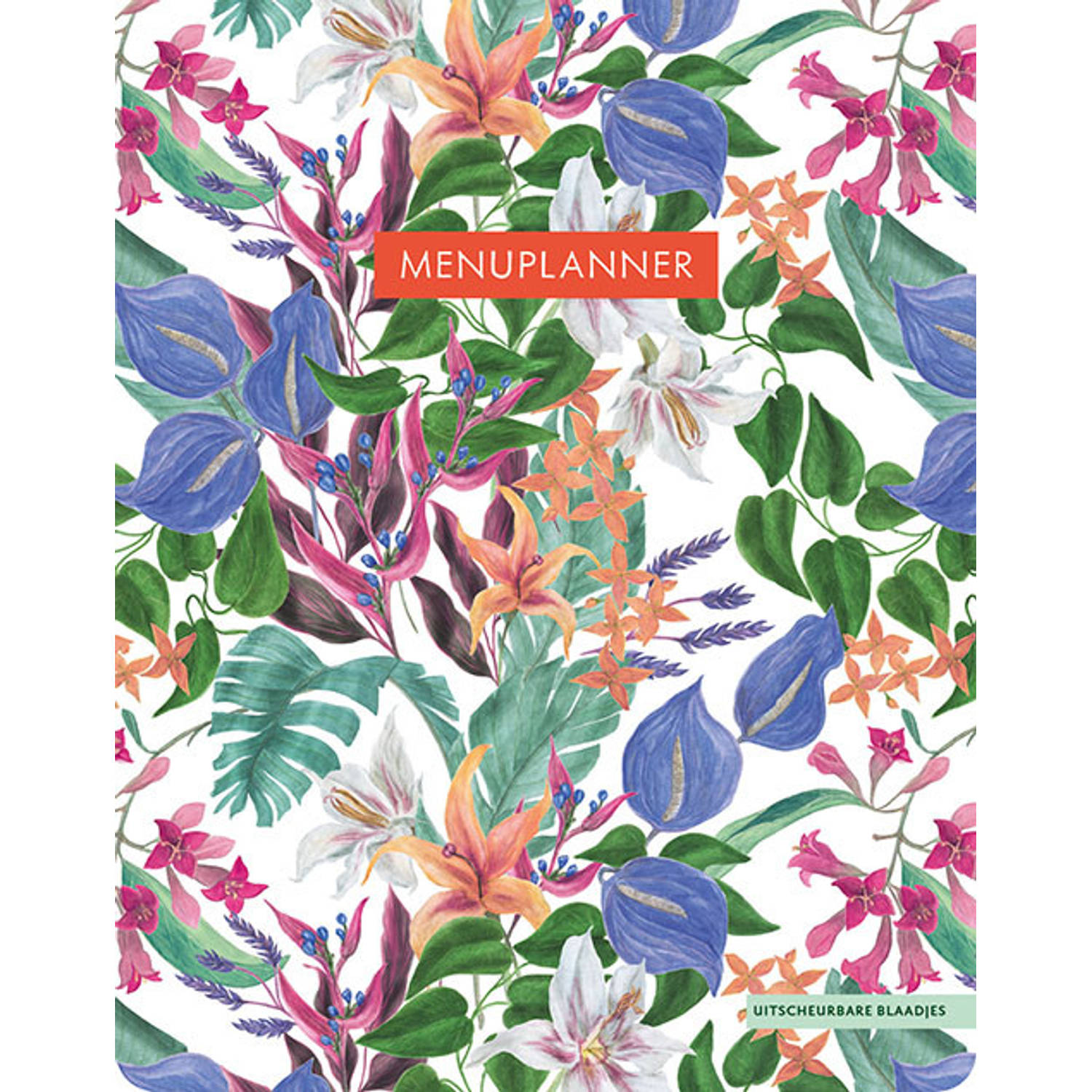 Menuplanner Tropical Flowers. ZNU, Paperback