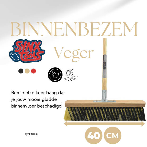 Synx Tools Binnenbezem X Bezem 40cm La Crema - Zachte Bezems - Kamerveger - Veger / Zachte Besem - Incl. Steel 150cm