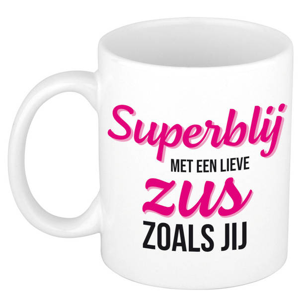 Super blij met een lieve zus zoals jij cadeau mok / beker wit 300 ml - Cadeau mokken - feest mokken