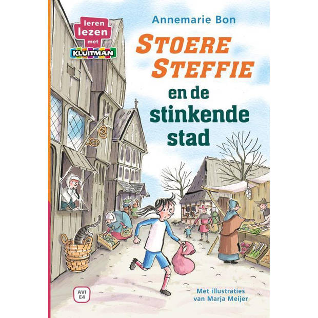 Kluitman AVI-E4: Stoere Steffie en de stinkende stad.