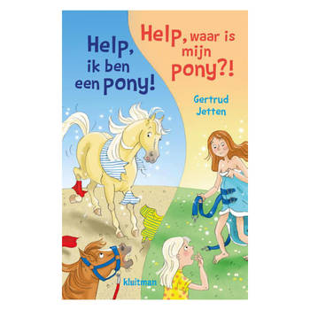 Uitgeverij Kluitman Help, ik ben een pony! & Help, waar is mijn pony?!