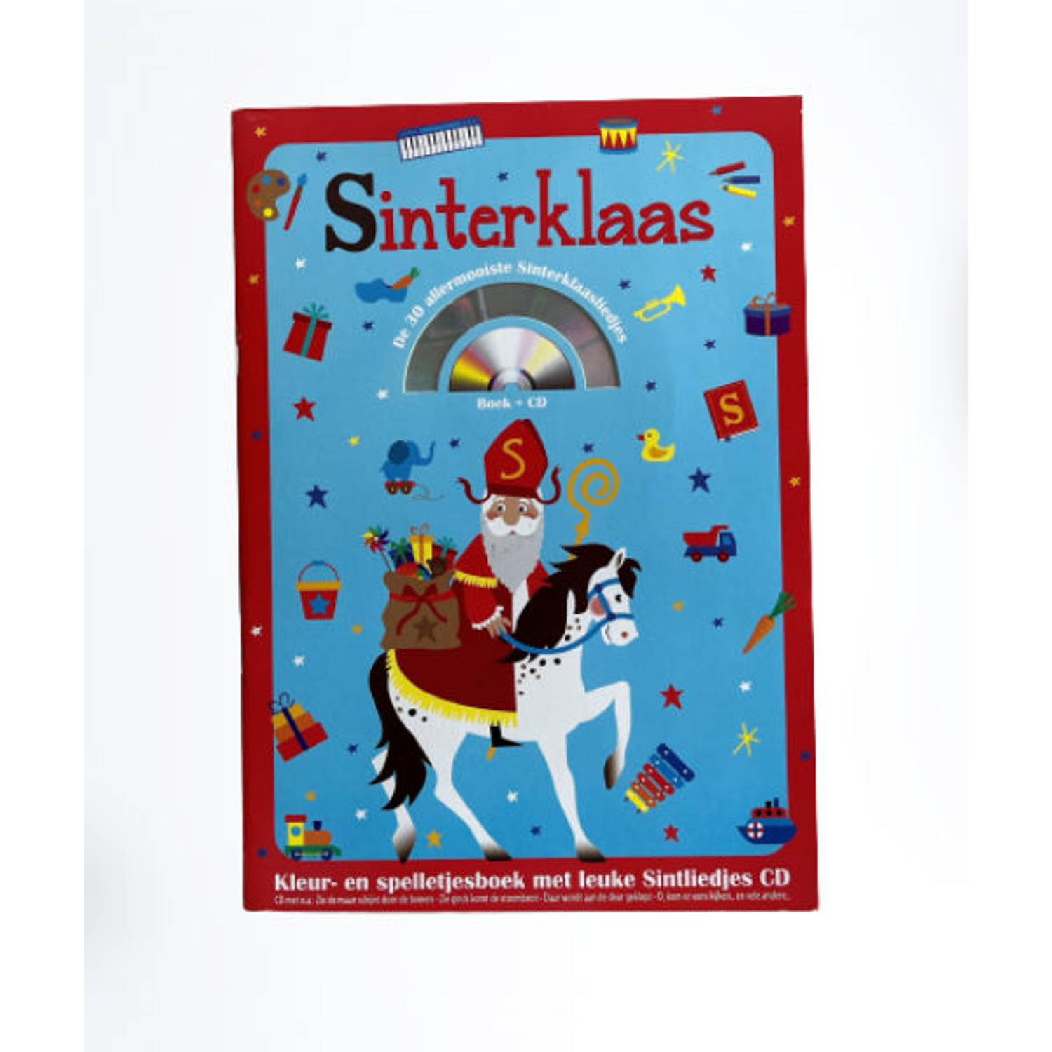 Sinterklaas Kleurboek met CD - Sinterklaas Kleuren / Tekenen / Knutselen inclusief CD met Sinterklaas Muziek - Activiteiten boek met Muziek CD - Sint & piet Kleurboek - Sinterklaas