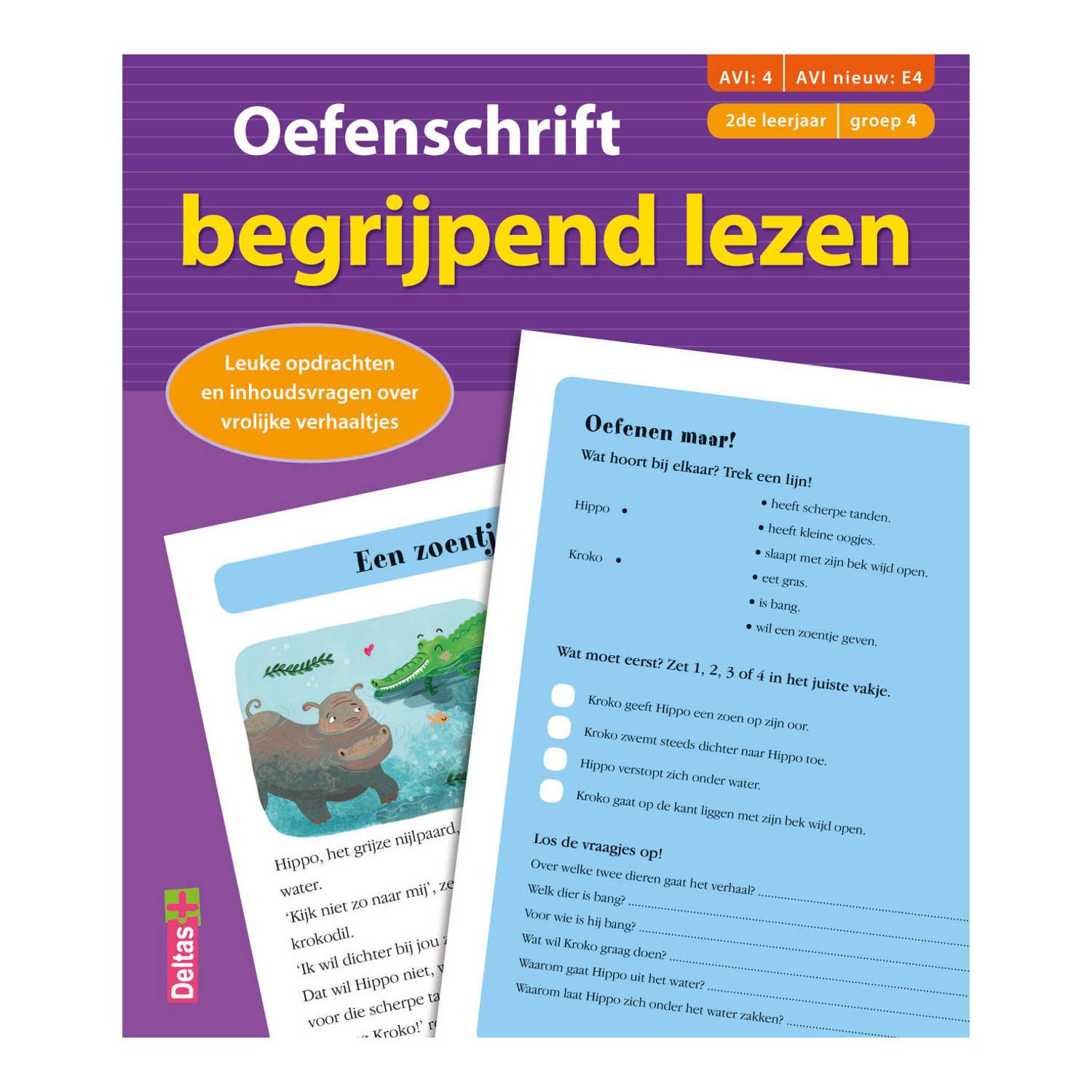 Deltas Oefenschrift begrijpend lezen (AVI:4 AVI nieuw:E4) (2de leerjaar - groep 4)