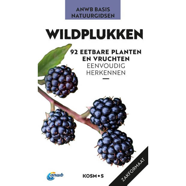 ANWB: Wildplukken. 92 soorten herkennen.