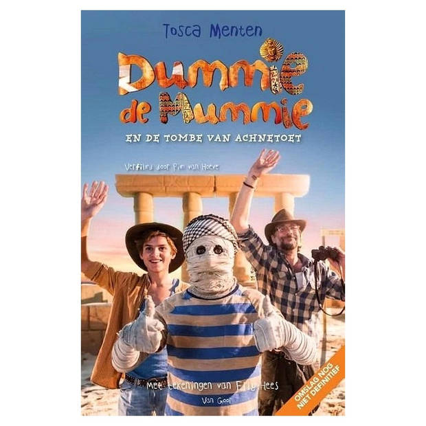 Dummie de mummie 2 - Dummie de mummie en de tombe van Achnetoet Tosca Menten