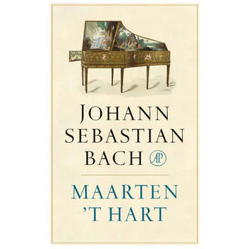 Johann Sebastian Bach Maarten 't Hart