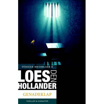 Dossier Metselaer 2 - Genadeklap Loes den Hollander